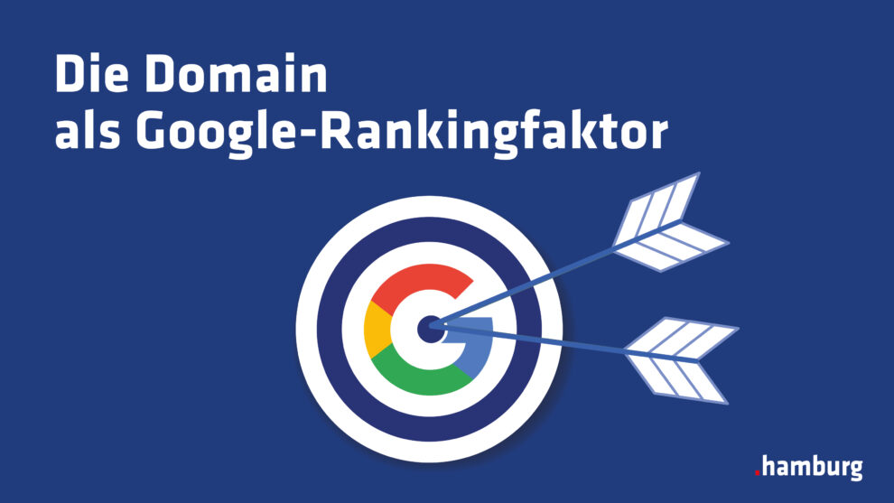 Die Domain als Google-Rankingfaktor
