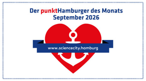 Der punktHamburger des Monats September 2026 ist sciencecity.hamburg