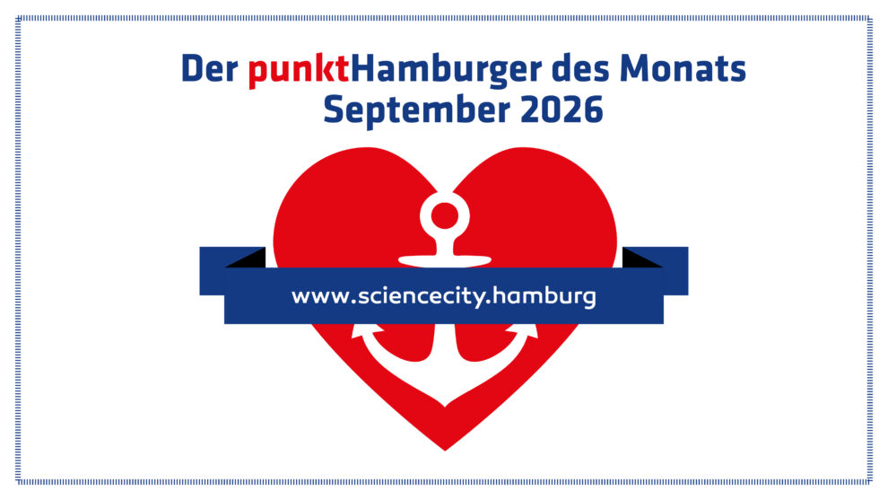 Der punktHamburger des Monats September 2026 ist sciencecity.hamburg