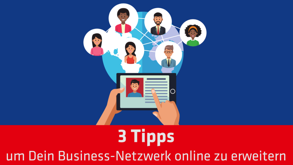Bloggrafik 3 Tipps für dein Business-Netzwerk